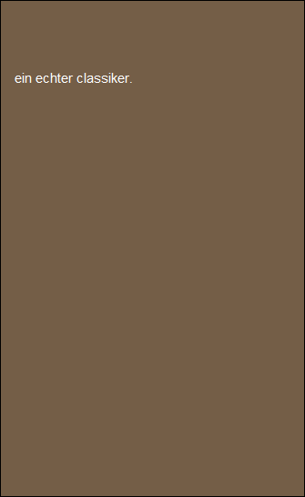 ein echter classiker.